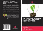 De COZINHA & RESIDUOS a FORMULA ORGANICA & FORMULA VERDE