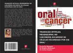 Transicao Epitelial Mesenquimal No Carcinoma Escamoso de Celulas Escamosas Por Via Oral