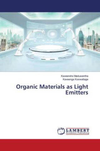 Organic Materials as Light Emitters