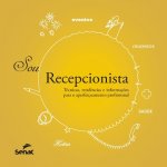 Sou recepcionista