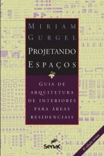 Projetando espacos - areas residenciais