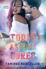 Todas as suas cores