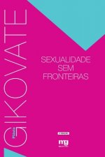 Sexualidade sem fronteiras