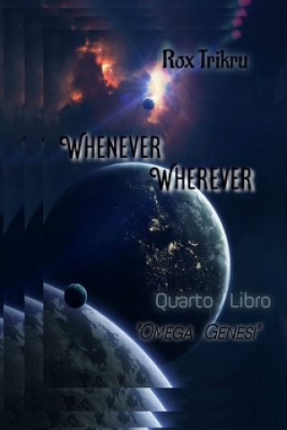 Whenever, Wherever - Quarto Libro