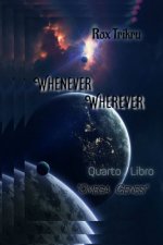 Whenever, Wherever - Quarto Libro