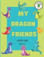 My Dragon Friends Activity Book