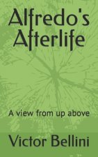 Alfredo's Afterlife