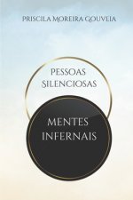 Pessoas Silenciosas - Mentes Infernais