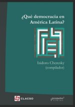 ?Que democracia en America Latina?