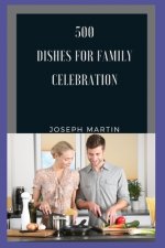 500 dishes for family celebration