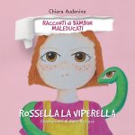 Rossella la Viperella