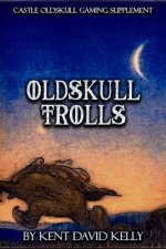 CASTLE OLDSKULL Gaming Supplement Oldskull Trolls
