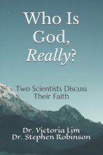 Who Is God, Really?