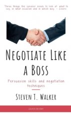 Negotiate Like a Boss