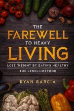 Farewell to Heavy Living