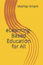 eLearning-Based Education for All
