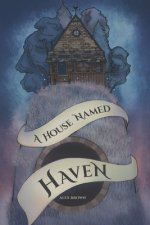 House Named Haven