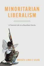 Minoritarian Liberalism