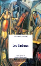 LES BARBARES