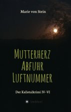 Der Kalletalkrimi IV-VI