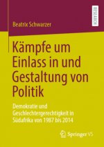 Kampfe um Einlass in und Gestaltung von Politik
