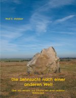 Sehnsucht nach einer anderen Welt
