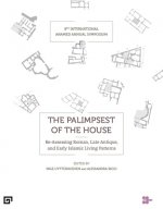 Palimpsest of the House - Re-assessing Roman, Late Antique, Byzantine, and Early Islamic Living Patterns