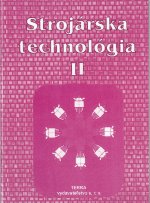 Strojárska technológia II.