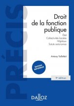 Droit de la fonction publique. 9e éd. - État . Collectivités locales . Hôpitaux . Statuts autonomes