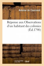 Réponse aux Observations d'un habitant des colonies