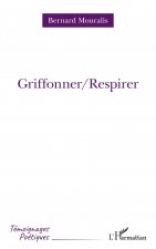 Griffoner/Respirer
