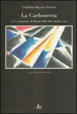 carboneria. La Costituzione del Regno delle Due Sicilie