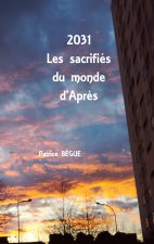 2031 Les sacrifies du monde d'Apres
