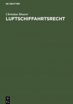 Luftschiffahrtsrecht