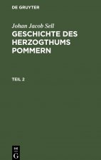 Geschichte des Herzogthums Pommern