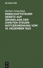 Erbschaftsteuergesetz auf Grundlage der Zweiten Steuer-Notverordnung vom 19. Dezember 1923