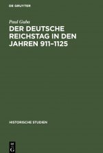Deutsche Reichstag in den Jahren 911-1125