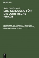 Arbeits-, Steuer- und Verwaltungssachen Rechtsanwaltschaft, Oberlandesgericht, Teil 2
