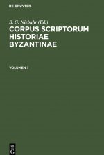 Corpus scriptorum historiae Byzantinae Georgii Pachymeris De Michaele et Andronico Palaeologis libri tredecim