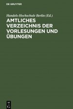 Amtliches Verzeichnis der Vorlesungen und UEbungen