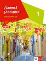 ?Vamos! ?Adelante! Curso intensivo 1. Schulbuch 1. Lernjahr