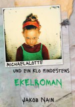 MichaelaLotte und ein Klo. Mindestens