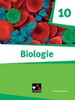 Biologie -  Bayern 10 Biologie für Gymnasien Schülerbuch