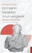 Herakleitos - Bir Insanin Karakteri, Onun Yazgisidir