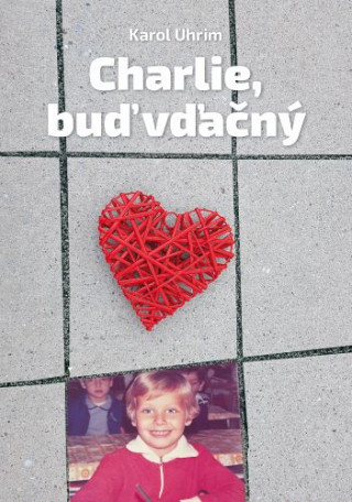 Charlie, buďż˝ vďż˝aďż˝nďż˝