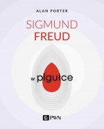 Sigmund Freud w pigułce