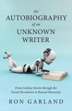 Autobiography of an Unknown Writer