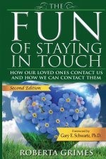 Fun of Staying in Touch