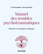Manuel des troubles psychotraumatiques