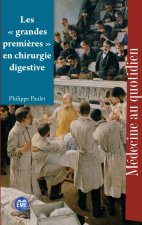 Les « grandes premières » en chirurgie digestive